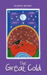 "The Great Cold, by Gladys Milroy"