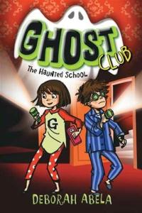 Ghost Club: The Haunted School (cover)