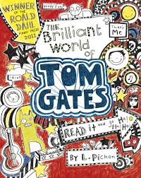 Jarvis recommends THE BRILLIANT WORLD OF TOM GATES by L Pichon.