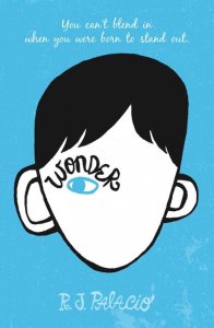 WONDER by RJ Palacio.