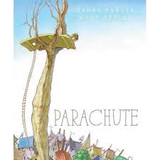 Parachute by Danny Parker, ill Matt Ottley