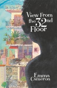 Michell recommends VIEW FROM THE 32nd FLOOR by Emma Cameron