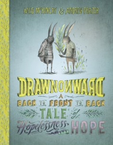 Drawn Onward by Meg McKinlay and Andrew Frazer