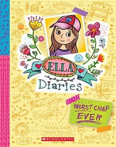 Worst Camp ever by Meredith Costain and Danielle McDonald (book cover is yellow and shows Ella as a girl with long brown hair wearing a pink baseball cap)