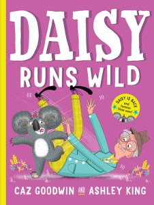Daisy Runs Wild (cover) by Caz Goodwin and illustrated by Ashley King