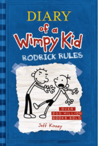 Willow recommends DIARY OF A WIMPY KID: RODERICK RULES by Jeff Kinney