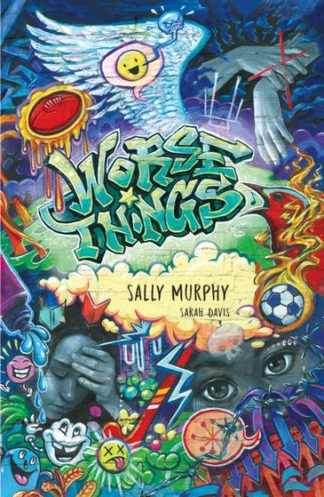 Worse Things by Sally Murphy with illustrations by Sarah Davis
