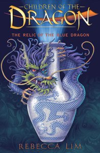 Rory recommends THE RELIC OF THE BLUE DRAGON by Rebecca Lim