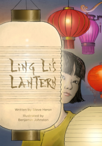 LING LI'S LANTERN by Steve Heron and Benjamin Johnston