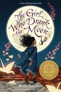 The Girl Who Drank the Moon by Kelly Barnhill