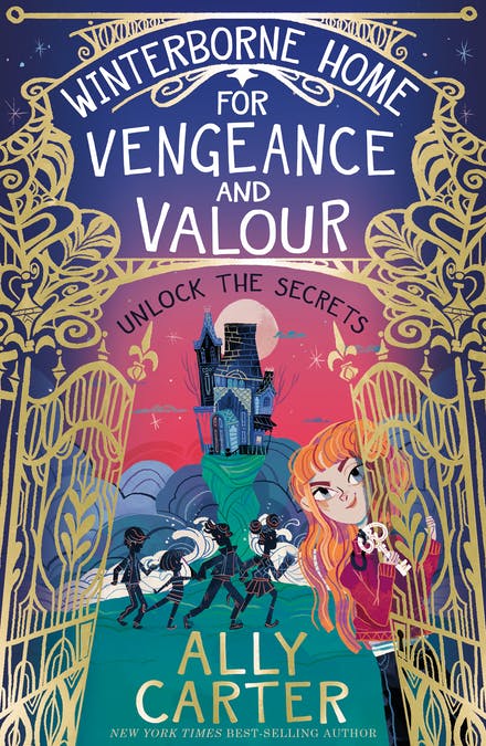 Winterborne Home for Vengeance and Valour by Ally Carter