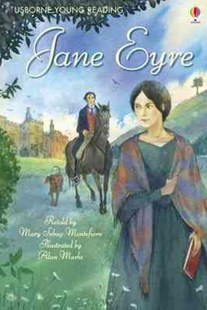 Jane Eyre retold by Mary Sebag-Montefiore and illustrated by Alan Marks