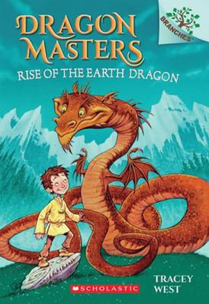 Image shows the cover of a children's book: Dragon Masters, Rise of the Earth Dragon. The cover illustration shows an orange dragon shaped like a snake with bat wings on a green grassy mountain smiling at a boy in a yellow tunic and brown trousers. Behind them are snow covered mountains with an icy blue look to them.