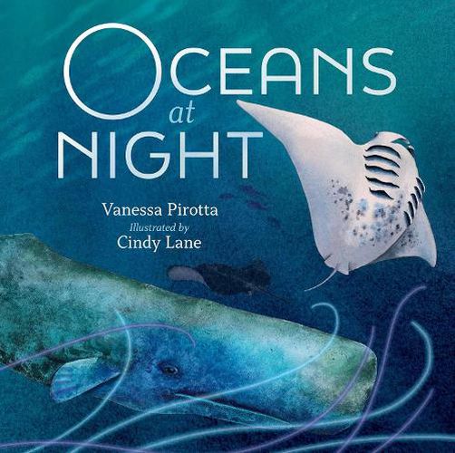 A picture book: Oceans at Night by Vanessa Pirotta and Cindy Lane