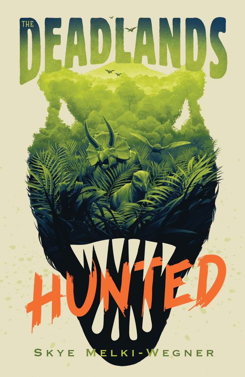 The cover of a children's novel, Deadlands: Hunted by Skye Melki-Wegner