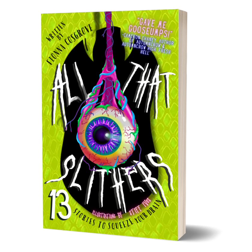 The cover of a collection of horror short stories by Fionna Cosgrove: All That Slithers.