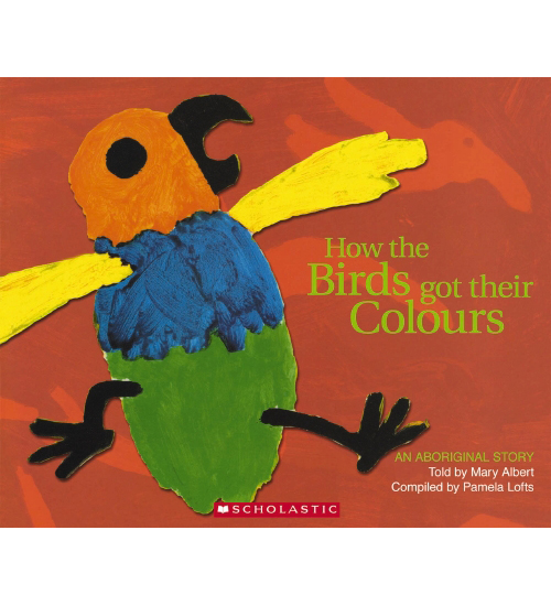 The cover of a picture book: How the Birds got their Colours.